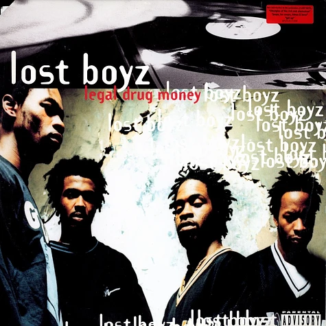 Lost Boyz - Legal drug money