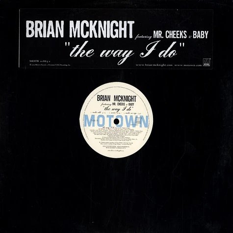 Brian McKnight Featuring Mr. Cheeks & Baby - The Way I Do