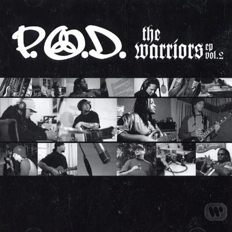 P.O.D. - The warriors EP volume 2