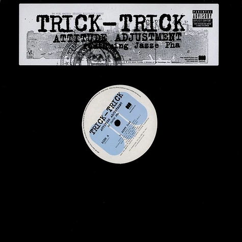 Trick-Trick - Attitude adjustment feat. Jazze Pha