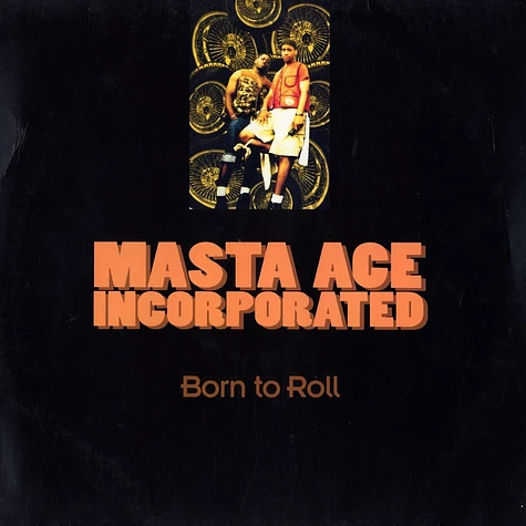 Masta Ace - Born to roll