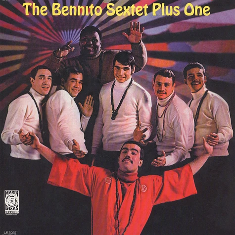 The Bennito Sextet Plus One - The Bennito Sextet Plus One