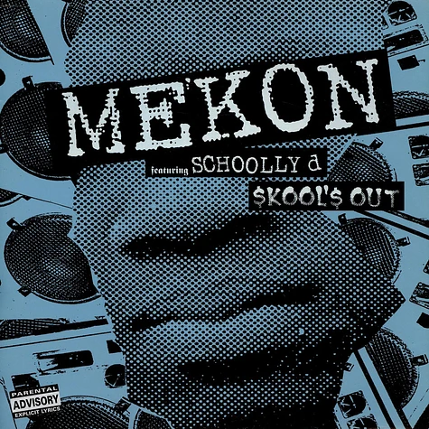 Mekon Featuring Schoolly D - Skool's Out