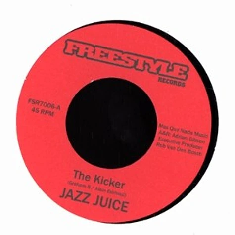 Jazz Juice - The kicker