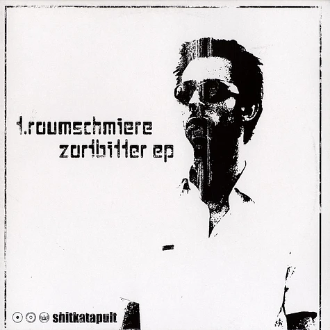 T.Raumschmiere - Zartbitter EP
