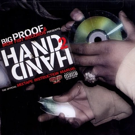Proof of D-12 & Iron Fist Records present: - Hand 2 hand - the mixtape