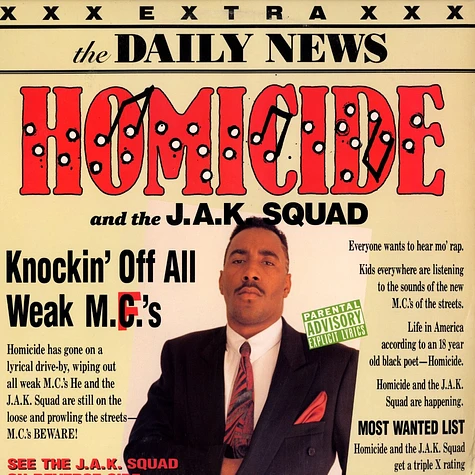 Homicide and the J.A.K. Squad - Knocking off all weak mc's