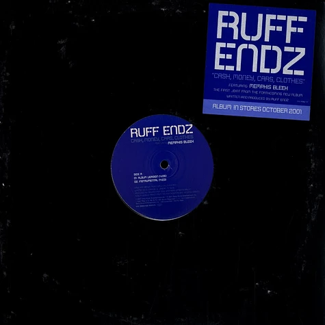 Ruff Endz - Cash money cars clothes feat. Memphis Bleek