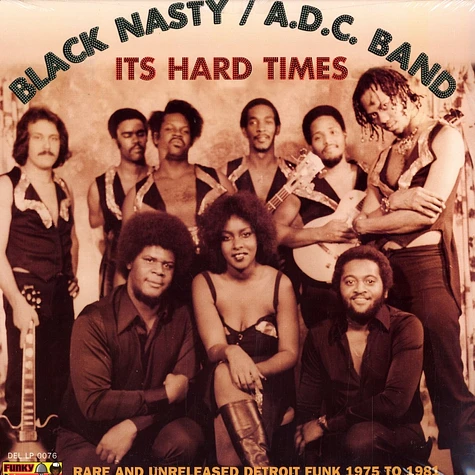 Black Nasty / A.D.C. Band - It's hard times