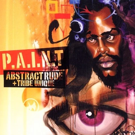 Abstract Rude & Tribe Unique - P.A.I.N.T
