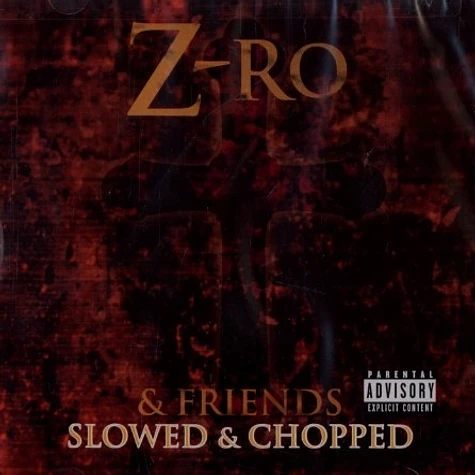 Z-Ro - And friends