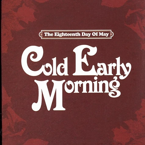 The Eighteenth Day Of May - Cold early morning