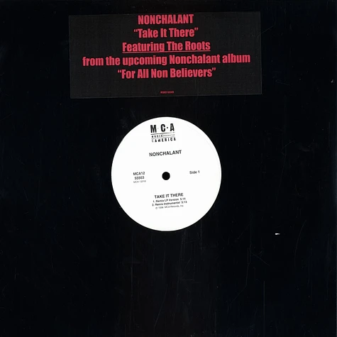Nonchalant - Take it there feat. The Roots