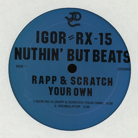 Igor RX 15 - Nuthin but beats