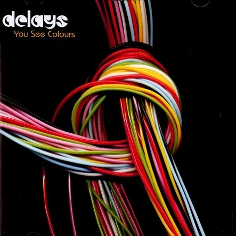 Delays - You see colours