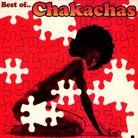Chakachas - The Best Of...