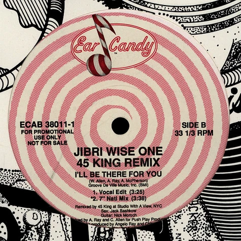 Jibri Wise One - I'll Be There For You (45 King Remix)