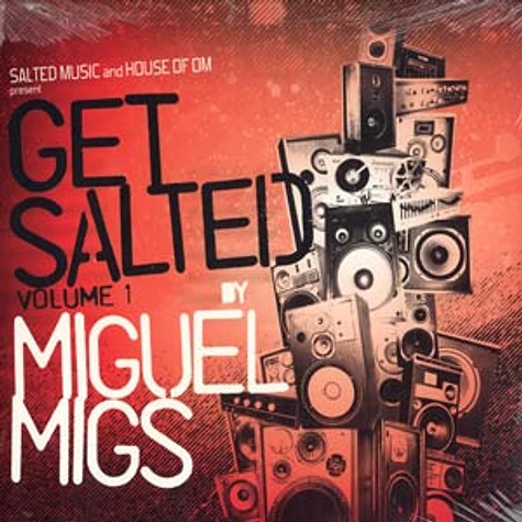 Miguel Migs - Get salted volume 1