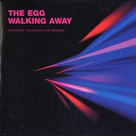 The Egg - Walking away Tocadisco mix