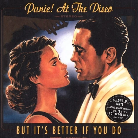 Panic! At The Disco - But it's better if you do