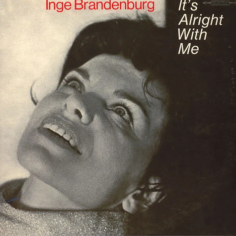 Inge Brandenburg - It's alright with me
