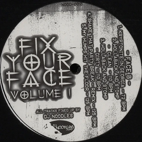 DJ Noodles - Fix your face volume 1