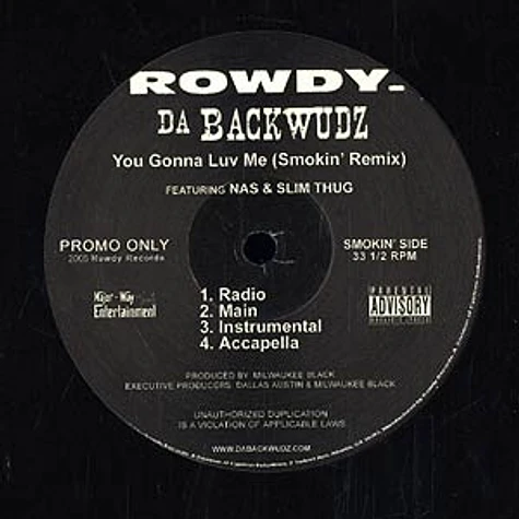 Da Buckwudz - You gonna luv me feat. Nas & Slim Thug
