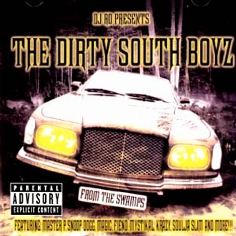 DJ Ro presents The Dirty South Boyz - From the swamps