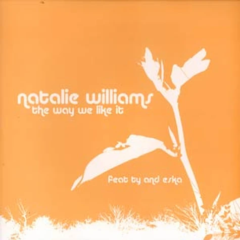 Natalie Williams - The way we like it feat. Ty & Eska