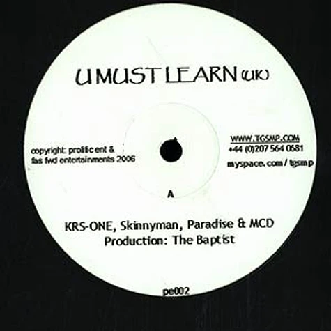 Krs One - U must learn 2006 feat. Skinnyman, Paradise & MCD