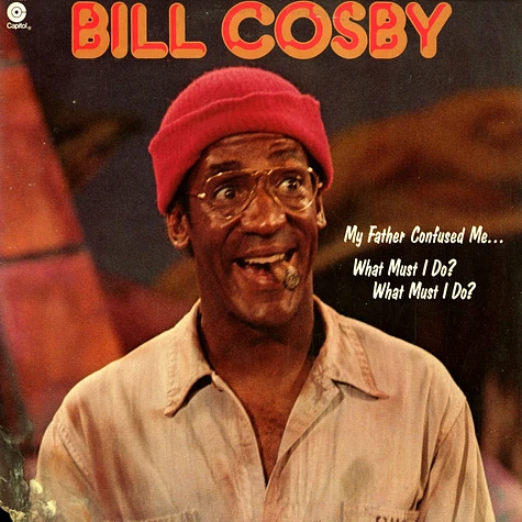 Bill Cosby - My father confused me... what must i do?