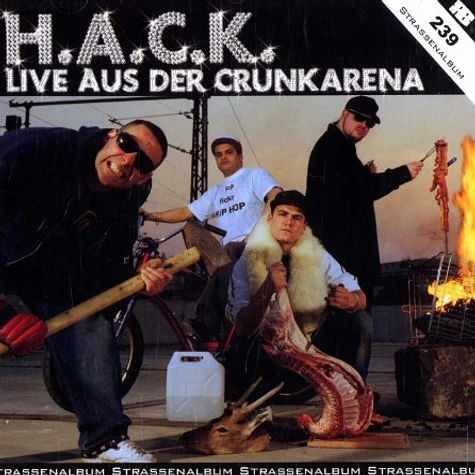 H.A.C.K. - Live aus der Crunk Arena