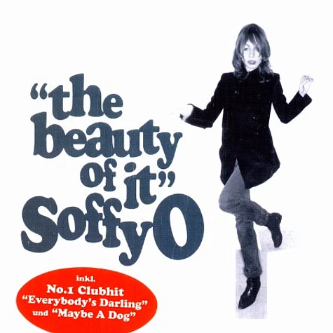Soffy O - The beauty of it