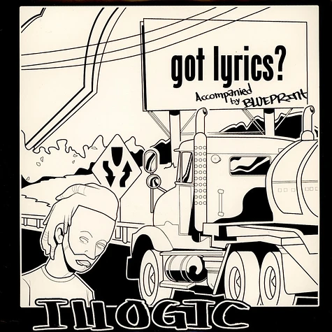 Illogic - Got Lyrics?