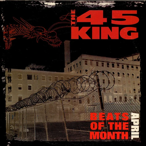 The 45 King - Beats Of The Month April