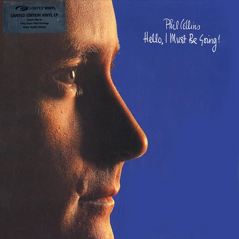 Phil Collins - Hello, i must be going!