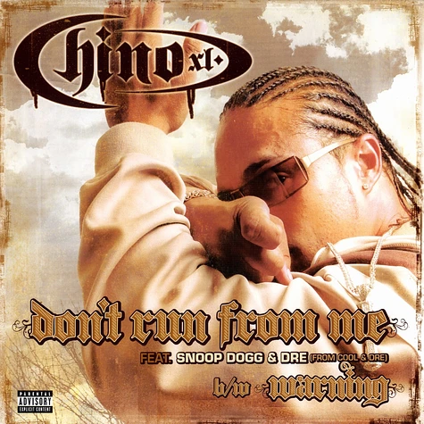 Chino XL - Don't Run From Me Feat. Snoop Dogg & Dre of Cool & Dre