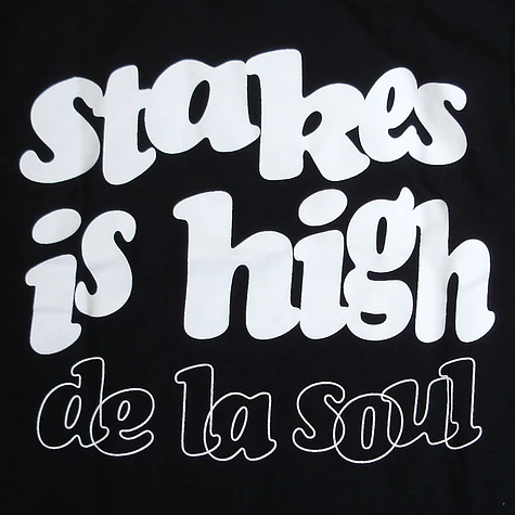 De La Soul - Stakes is high T-Shirt