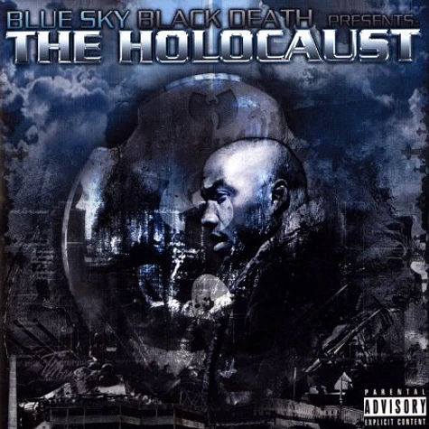 Blue Sky Black Death presents The Holocaust - The Holocaust