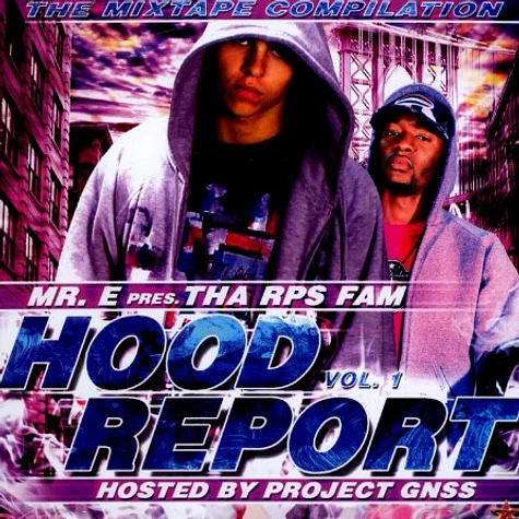 Mr. E of RPS Fam - Hood report volume 1