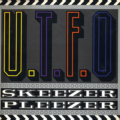 UTFO - Skeezer pleezer