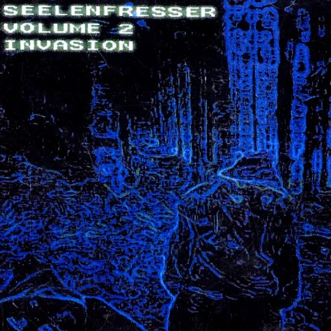 Seelenfresser - Volume 2 invasion
