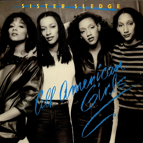 Sister Sledge - All American Girls