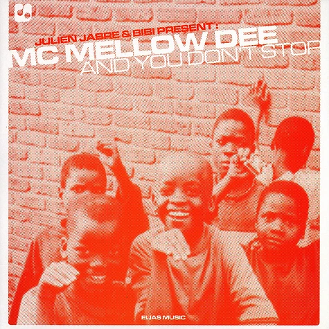MC Mellow Dee - And you don't stop
