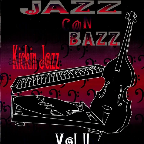 Jazz Con Bazz - Kickin jazz volume 2