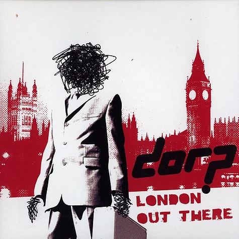 Dorp - London out there