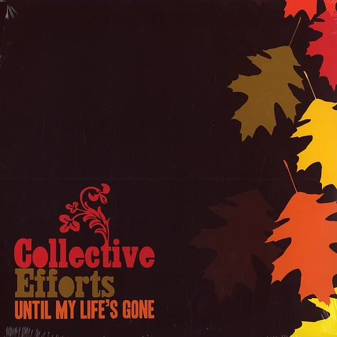 Collective Efforts - Until My Life's Gone