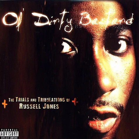 Ol Dirty Bastard - The trials and tribulations of Russell Jones