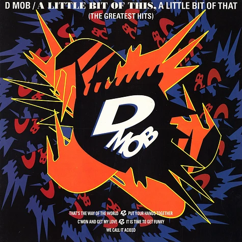 D Mob - A little bit of this, a little bit of that - the greatest hits