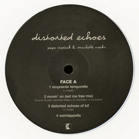 Pepe Bradock & Michelle Weeks - Distorted echoes